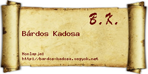 Bárdos Kadosa névjegykártya